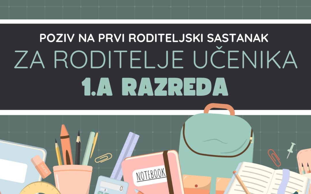 Poziv na roditeljski sastanak za roditelje učenika 1.a razreda