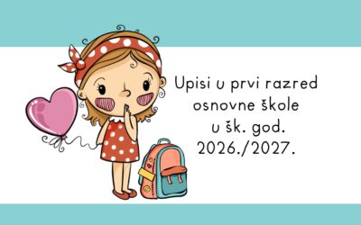 Upisi u prvi razred OŠ za šk. god. 2026./2027.