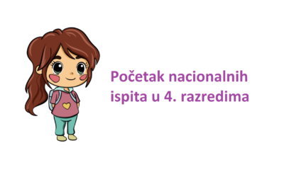 Početak nacionalnih ispita u 4. razredima